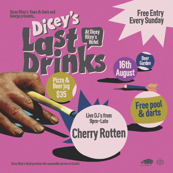 LAST DRINKS w/ CHERRY ROTTEN live at Dicey Riley's - Concert poster