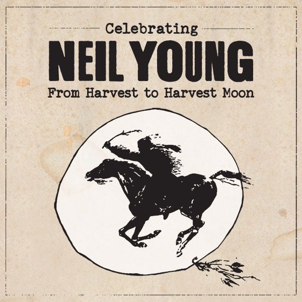 Celebrating NEIL YOUNG: From Harvest to Harvest Moon