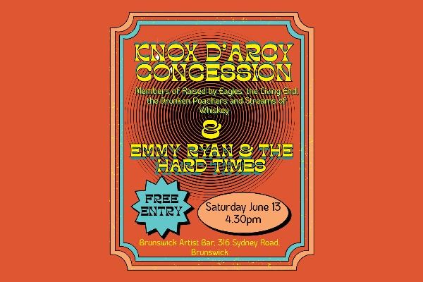 KNOX D'ARCY CONCESSION / EMMY RYAN & THE HARD TIMES live at Brunswick Ballroom - Concert poster