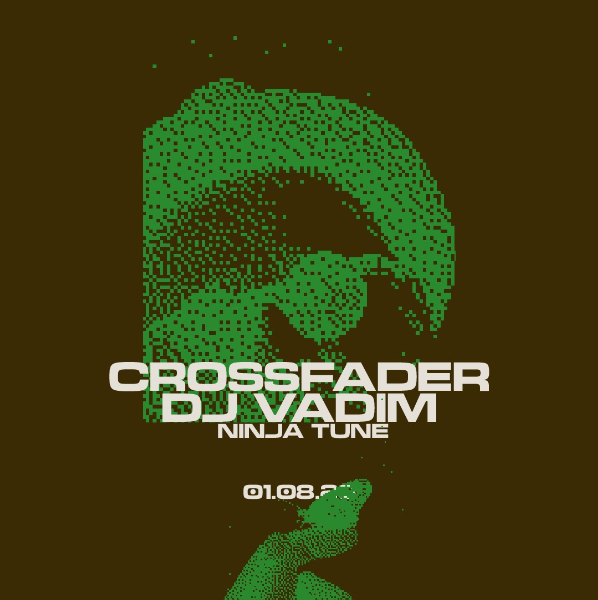 CROSSFADER with DJ VADIM (Ninja Tune, BBE) live at Howler - Concert poster
