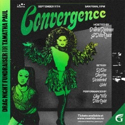 Convergence – A Drag Night Fundraiser live at San Fran - Concert poster