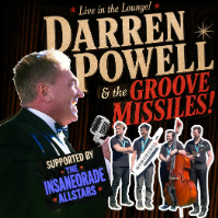 Darren Powell & The Groove Missiles + The Insaneorade Allstars live at Lazybones Lounge Restaurant & Bar - Concert poster