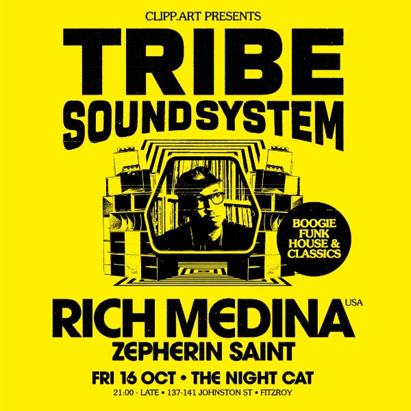 Tribe Soundsystem & clipp.art present Rich Medina (USA)
