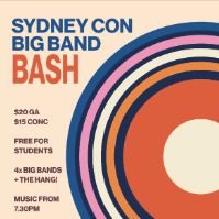 4 of The Sydney Conservatorium's Big Bands live at Lazybones Lounge Restaurant & Bar - Concert poster