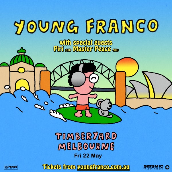 YOUNG FRANCO at The Timber Yard