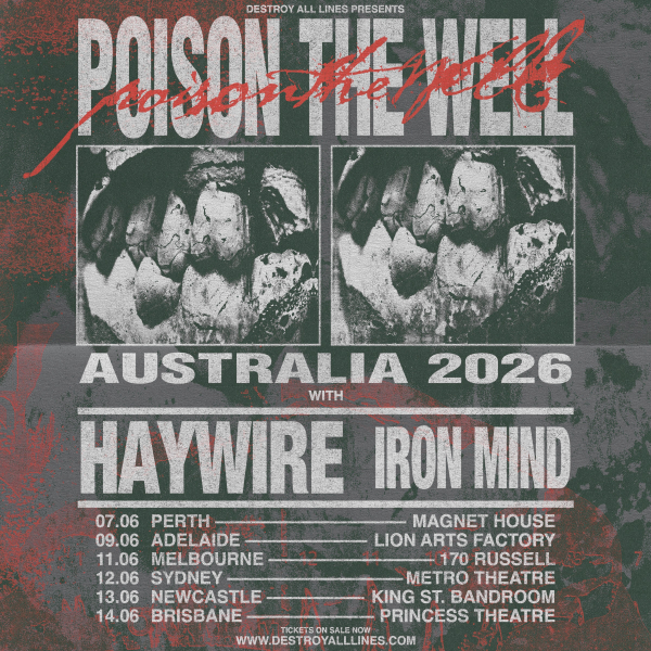 Poison The Well 'Australian Tour 2026' live at Lion Arts Factory - Concert poster