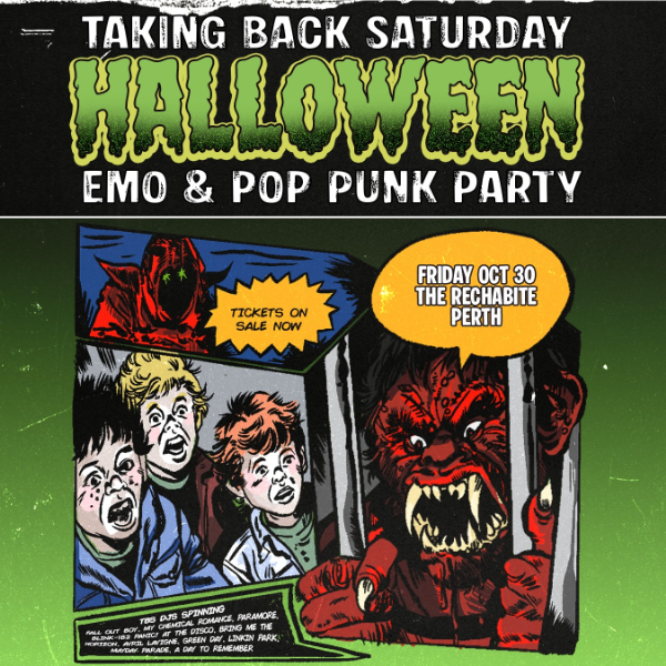 Taking Back Saturday Halloween: Emo & Pop Punk Party - Perth live at The Rechabite - Concert poster