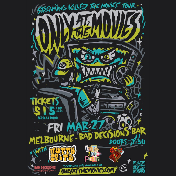 Streaming Killed The Movies Tour live at Bad Decisions Bar in Fitzroy on March 27, 2026 - Concert poster