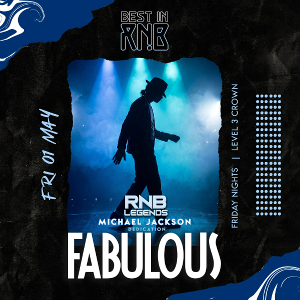 FABULOUS Fridays | Best in RNB live at Level 3 Crown - Crown Melbourne in Southbank on May 01, 2026 - Concert poster