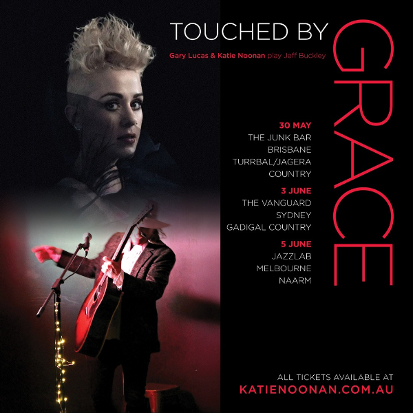 Touched By Grace - Gary Lucas (US) & Katie Noonan live at The Vanguard - Concert poster
