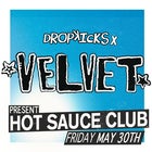 Hot Sauce Club - VELVET "re-launch" night 2