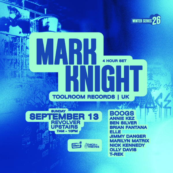 Mark Knight (UK) [4 Hour Set]| Winter Series pres. by Thick as Thieves live at Revolver Upstairs - Concert poster