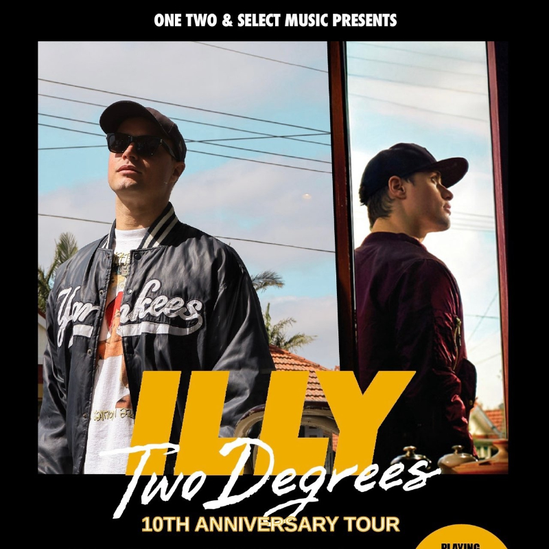 ILLY - The Two Degrees 10th Anniversary Tour live at Freo.Social - Concert poster