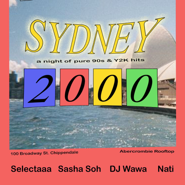SYDNEY 2000 - A night of pure 90s and y2k hits! live at Abercrombie Hotel in  on March 06, 2026 - Concert poster