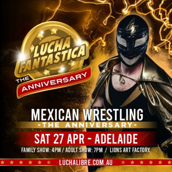 Lucha Fantastica Anniversary Family & Adult Show 