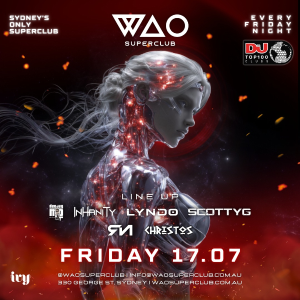 FRI 17 JULY - WAO SUPERCLUB @ IVY live at ivy Sydney - Concert poster