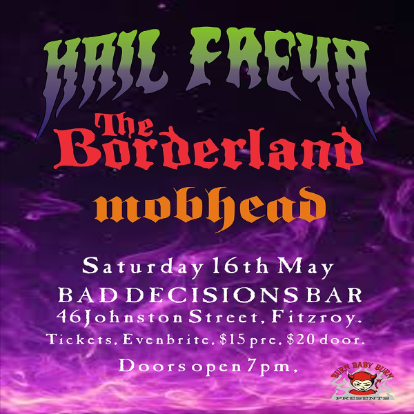Hail Freya/The Borderland/ Mobhead live at Bad Decisions Bar - Concert poster