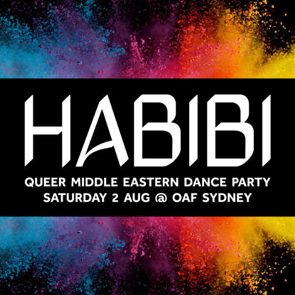 HABIBI Sydney - Queer Middle Eastern Dance Party live at Oxford Art Factory - Concert poster