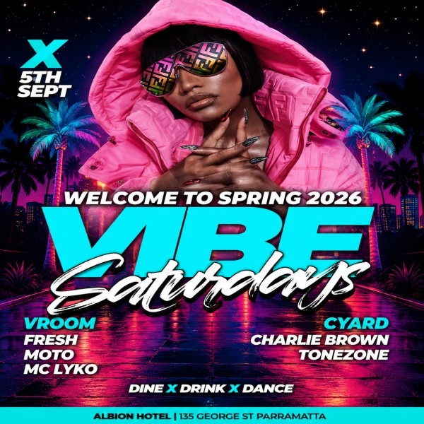 VIBE Saturdays - The Biggest Party in the West live at The Albion Hotel - Concert poster