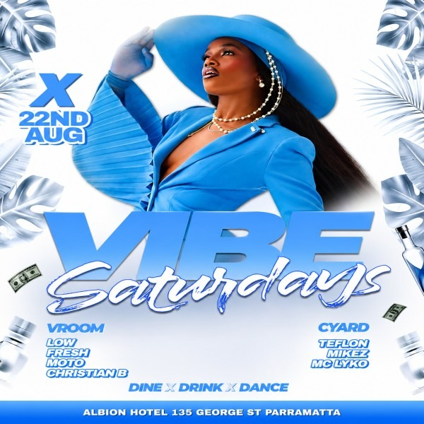 VIBE Saturdays - The Biggest Party in the West live at The Albion Hotel - Concert poster