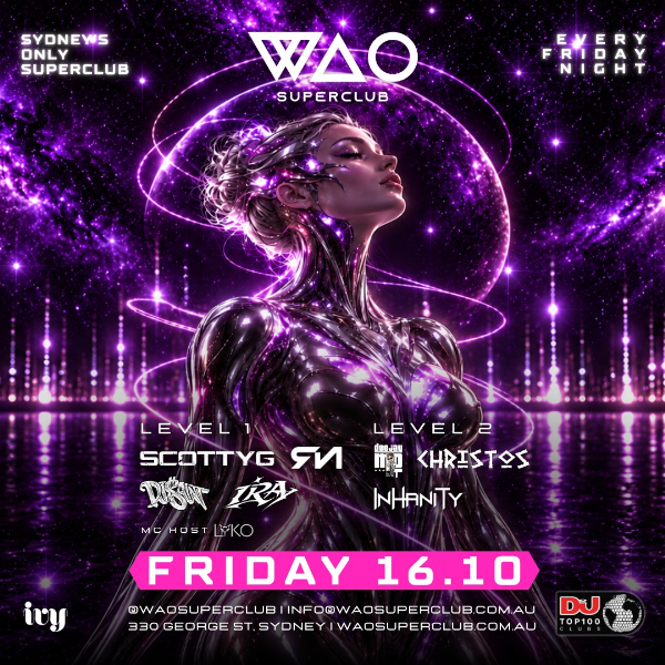 FRI 16 OCT - WAO SUPERCLUB @ IVY live at ivy Sydney - Concert poster