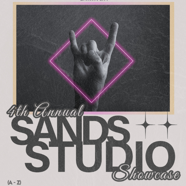 4th Annual Sands Studio Showcase live at Mayberry Darwin in Darwin City on April 03, 2026 - Concert poster
