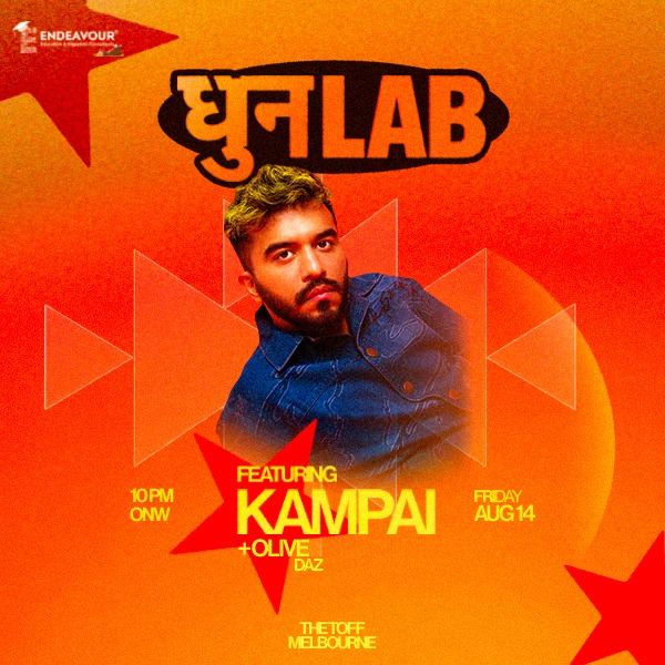Dhunlab Ft. KAMPAI & Special Guests live at THE TOFF IN TOWN, MELBOURNE - Concert poster