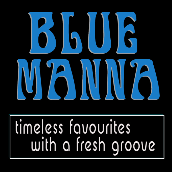 Blue Manna - Live at the Duke! live at The Duke of George - Concert poster