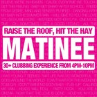 Matinee: 30+ Clubbing Experience