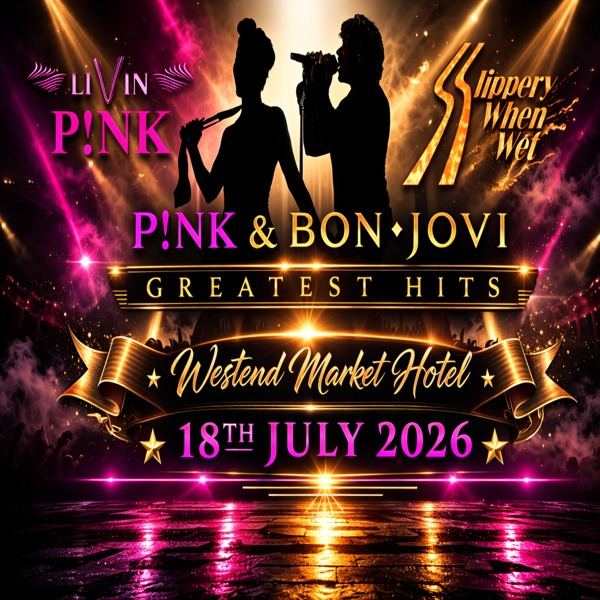 The Bon Jovi / Pink Experience live at Westend Market Hotel - Concert poster