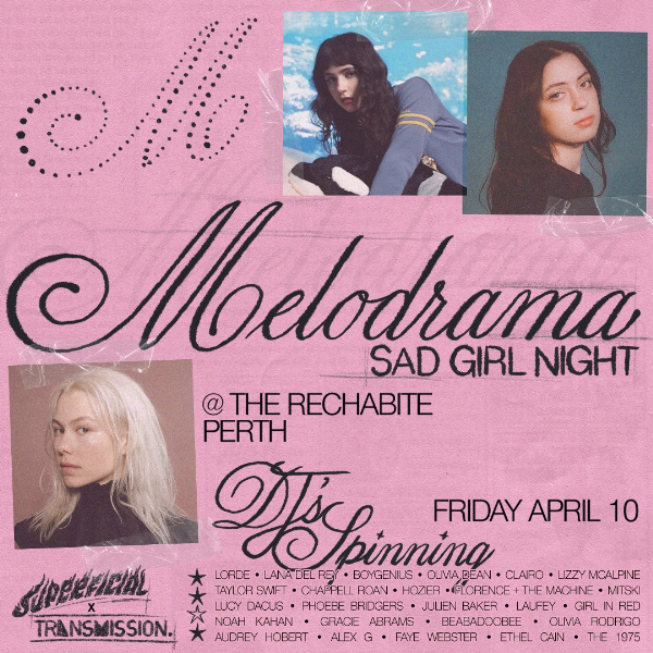 Melodrama: A Sad Girl Indie Party - Perth live at The Rechabite in Perth on April 10, 2026 - Concert poster