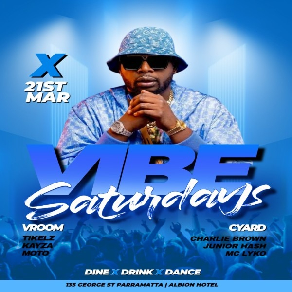 VIBE Saturdays - The Biggest Party in the West live at The Albion Hotel in Parramatta on March 21, 2026 - Concert poster