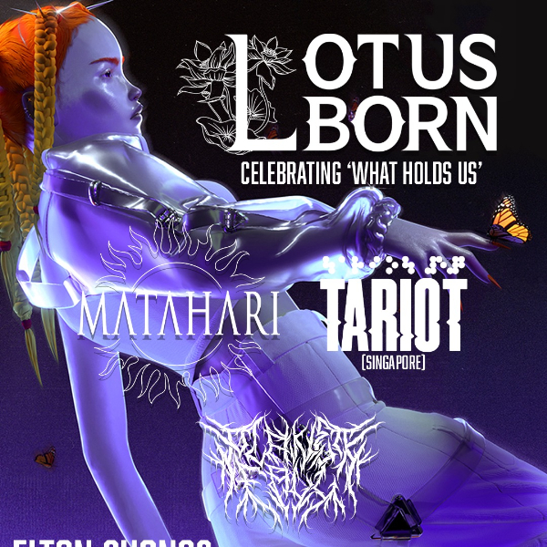 Lotus Born  'What Holds Us' Headline Show live at Elton chong - Concert poster