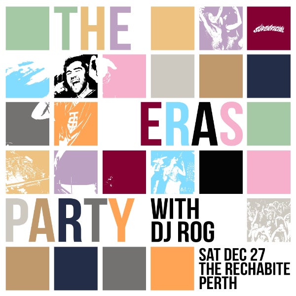 The Eras Farewell Party ft. DJ Rog - Perth