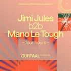 JIMI JULES b2b MANO LE TOUGH (4hrs) — KINDACOOL ☻ x LITTLE STREET STUDIO