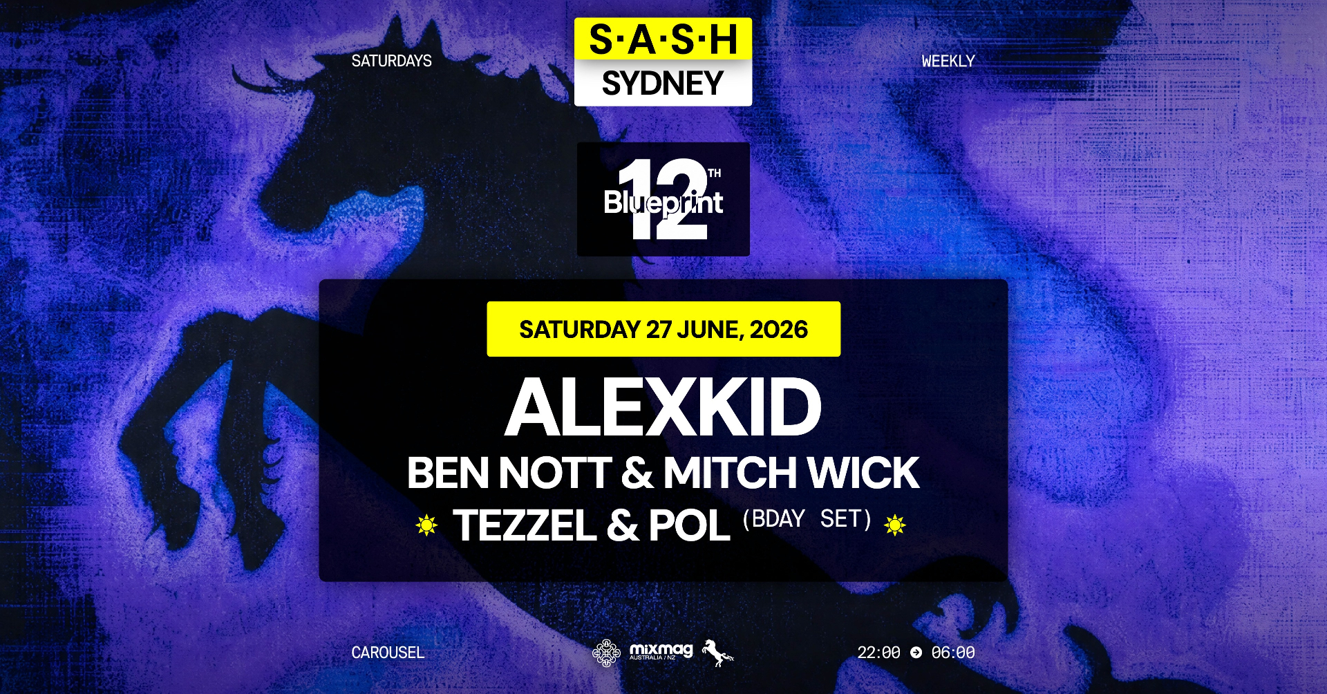 ★ S.A.S.H Sydney x Blueprint 12th Bday ★ Alexkid ★ Saturday 27th June ★ live at Waywards Ballroom - Concert poster