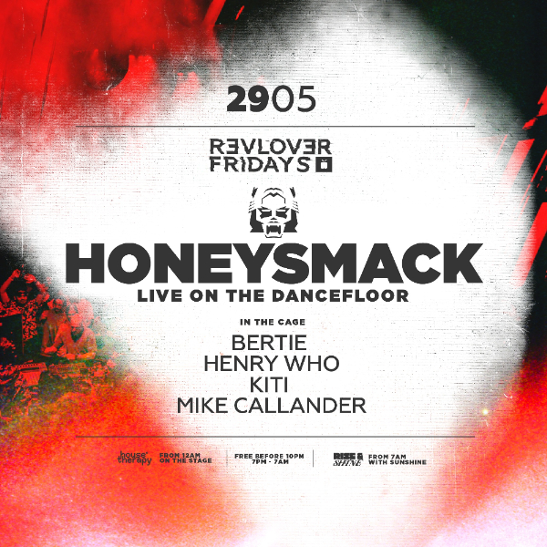 Honeysmack (Live on the Dancefloor) — Revolver Fridays live at Revolver Nightclub in Melbourne on May 29, 2026 - Concert poster