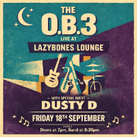 Lvl 1 - The OB3 live at Lazybones Lounge Restaurant & Bar - Concert poster