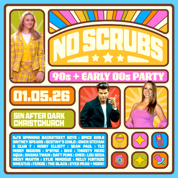 NO SCRUBS: 90s + Early 00s Party - Christchurch live at Sin After Dark in Christchurch Central City on May 01, 2026 - Concert poster