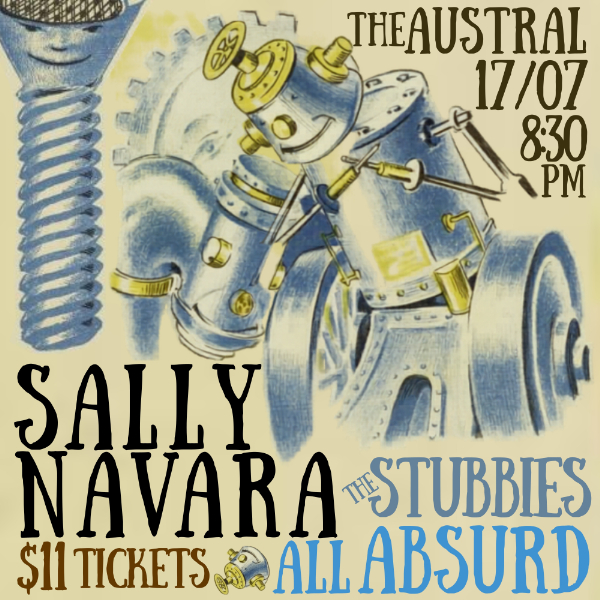 SALLY NAVARA + ALL ABSURD + THE STUBBIES (18+) live at The Austral Hotel - Concert poster