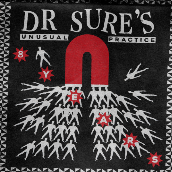 Dr Sure's Unusual Practice (8th Birthday) live at A Smith St Basement - Concert poster