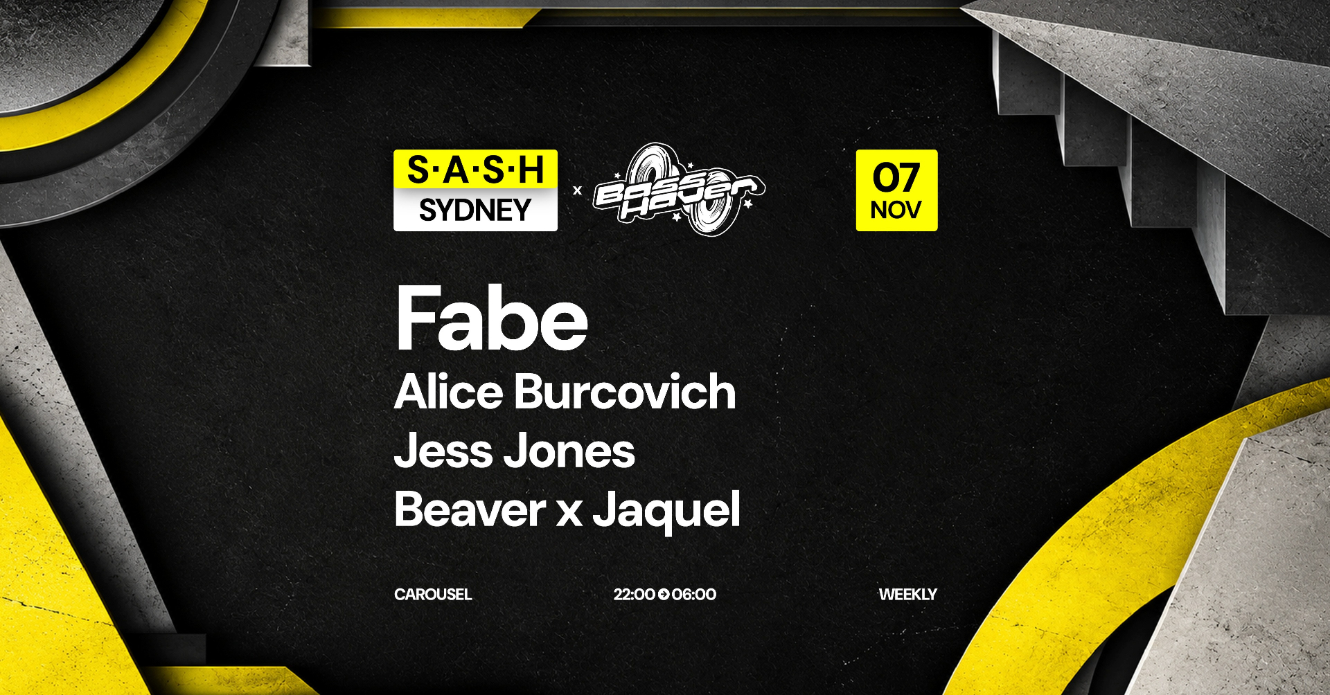 ★ S.A.S.H Sydney ★ Bass Heaven ★ Saturday 7th November ★ live at Waywards Ballroom - Concert poster