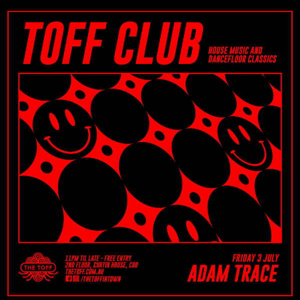 TOFF CLUB with Adam Trace live at THE TOFF IN TOWN, MELBOURNE - Concert poster