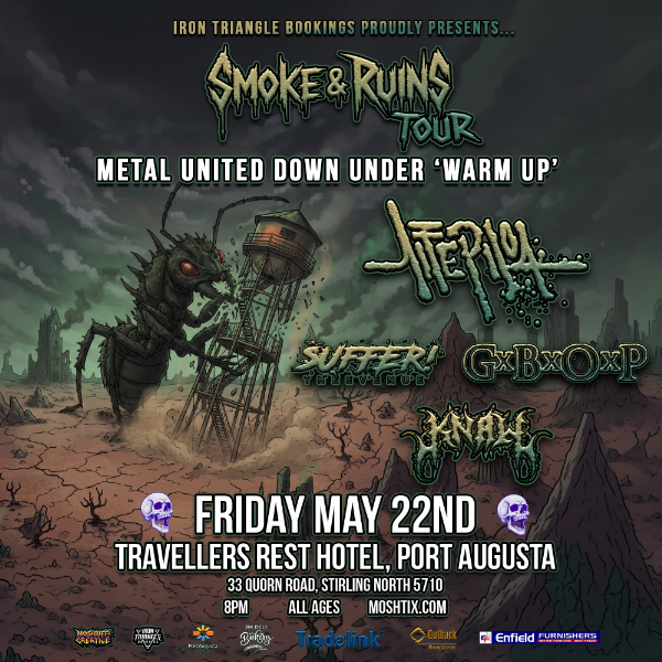 Smoke & Ruins Tour / MUDU Warm Up - Port Augusta live at Traveller's Rest Hotel in Stirling North on May 22, 2026 - Concert poster