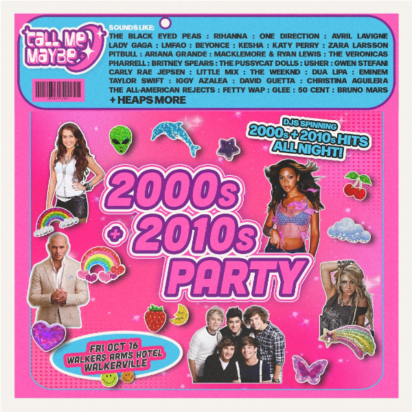 CALL ME MAYBE: 2000s + 2010s Party - Walkerville