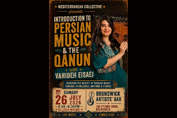 MEDITERRANEAN COLLECTIVE PRESENTS: INTRODUCTION TO PERSIAN MUSIC AND THE QANUN live at Brunswick Ballroom - Concert poster