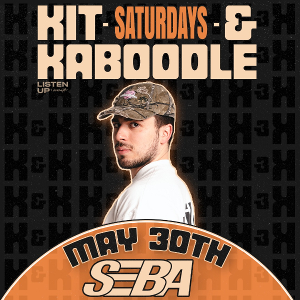 KIT & KABOODLE // MAY 30TH (ft. SEBA) live at Kit & Kaboodle - Concert poster