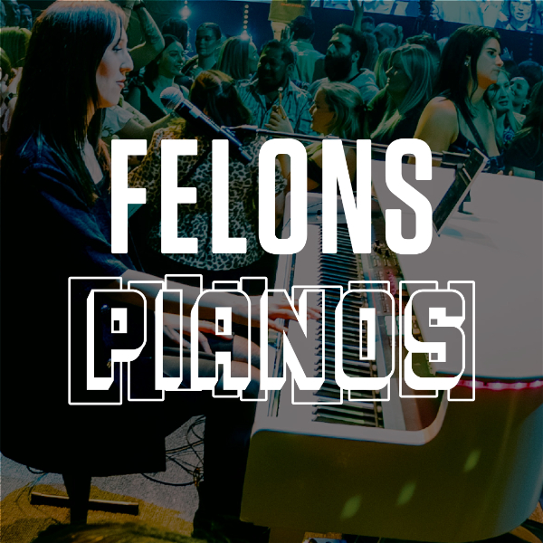 Felons Pianos at Felons Barrel Room, Manly NSW live at Felons Barrel Room - Concert poster