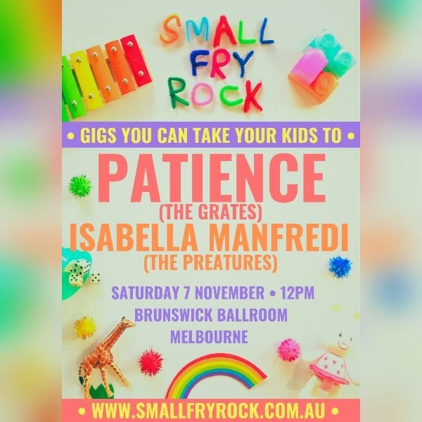 SMALL FRY ROCK FEAT. PATIENCE (THE GRATES) & ISABELLA MANFREDI (THE PREATURES)