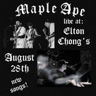 Maple Ape - Give Me More Release Party